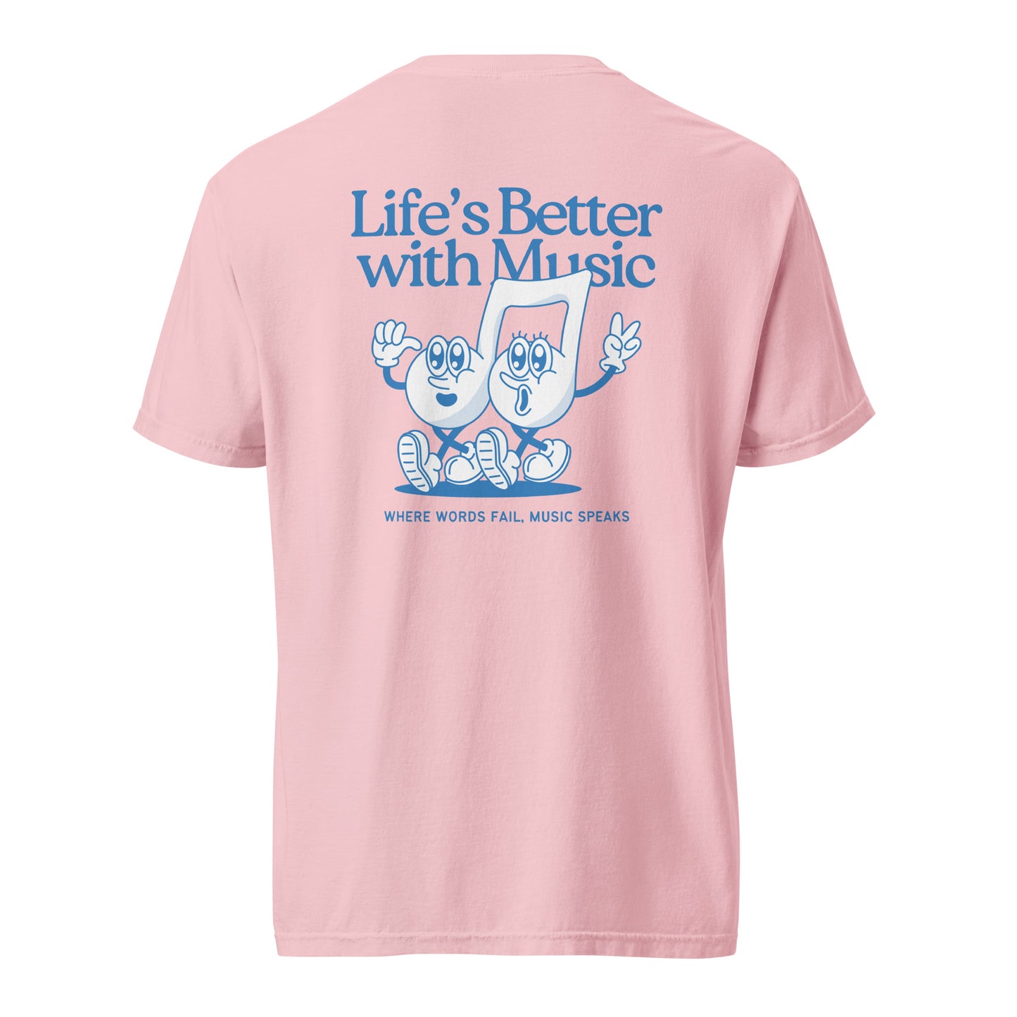 Life sounds Better heavyweight t-shirt