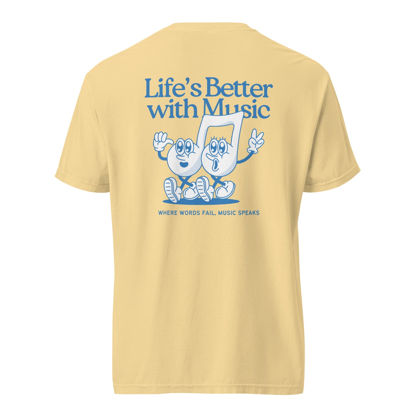 Life sounds Better heavyweight t-shirt