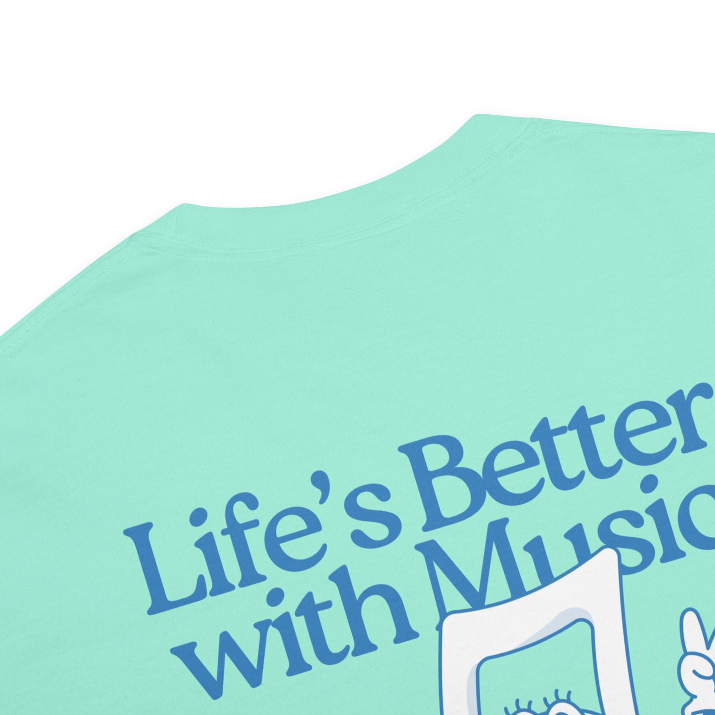 Life sounds Better heavyweight t-shirt