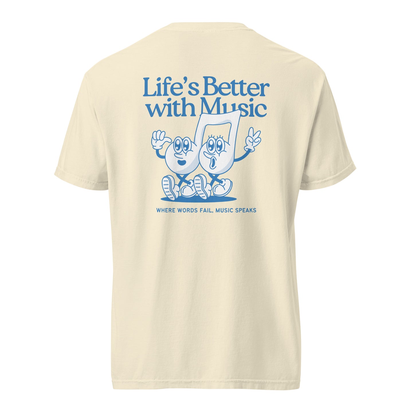 Life sounds Better heavyweight t-shirt
