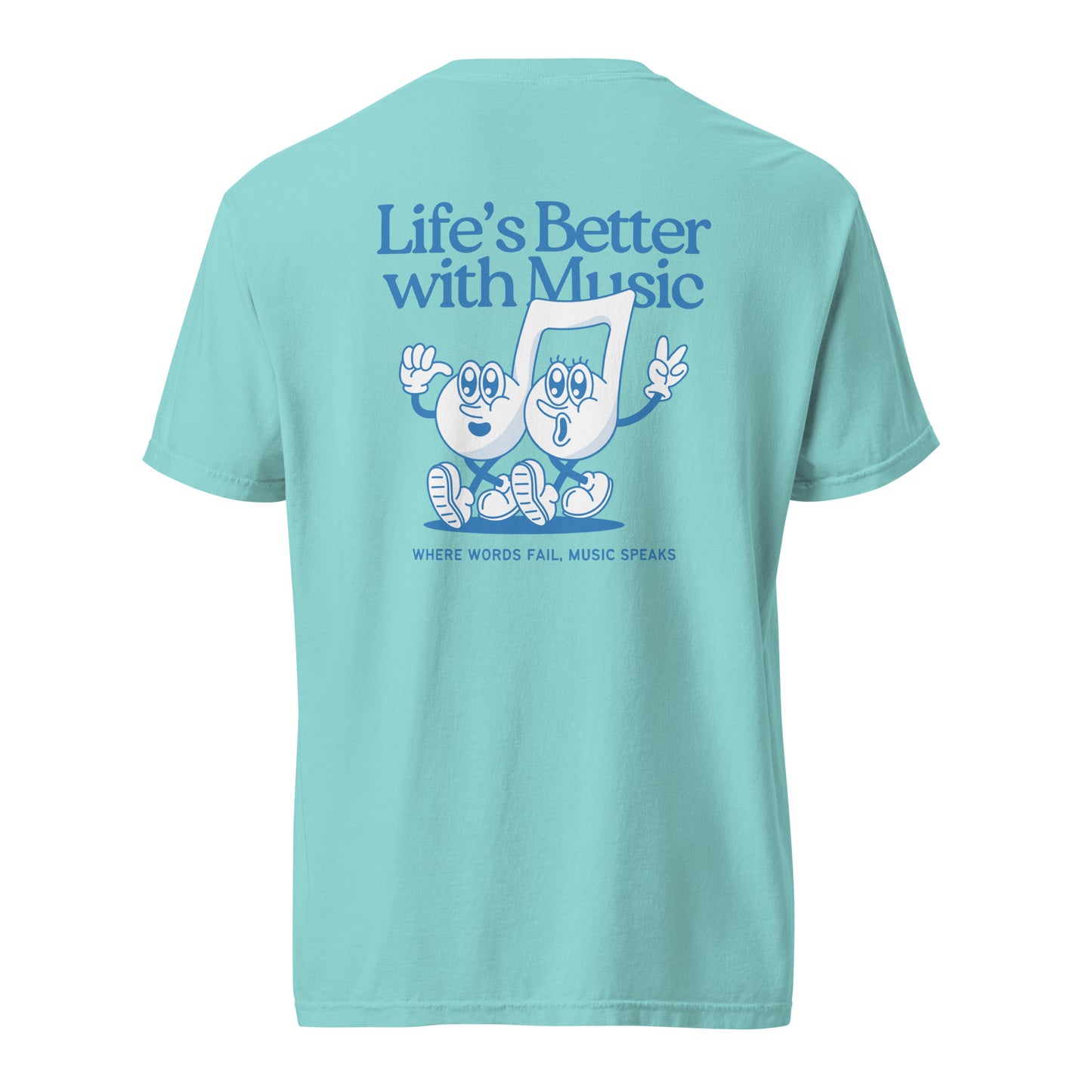 Life sounds Better heavyweight t-shirt
